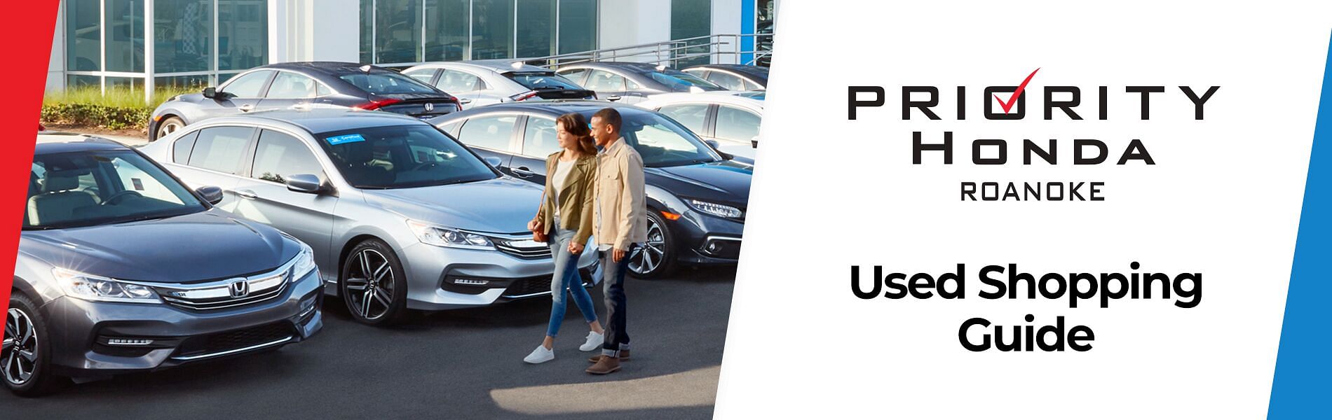 On the right, a couple holding hands walks through a car dealership; on the left, the inscription PRIORITY HONDA ROANOKE Used Shopping Guide on a white background.